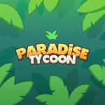 Paradise Tycoon Beta Unlimited Money Mod Apk VARY